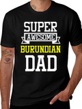 Super Awesome Burundian Dad T-Shirt