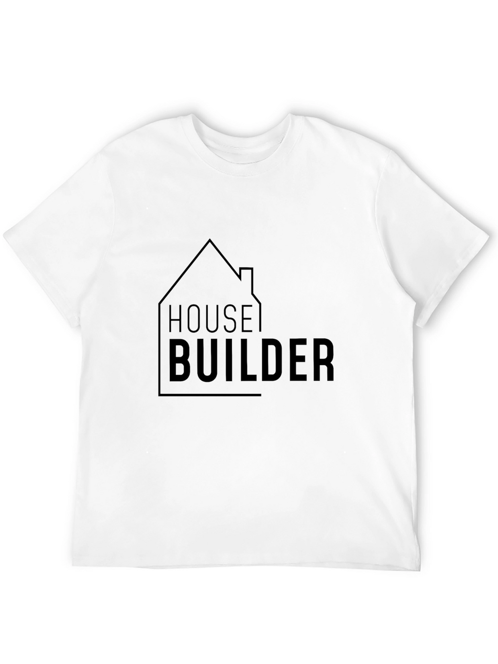 House Builder T-Shirt