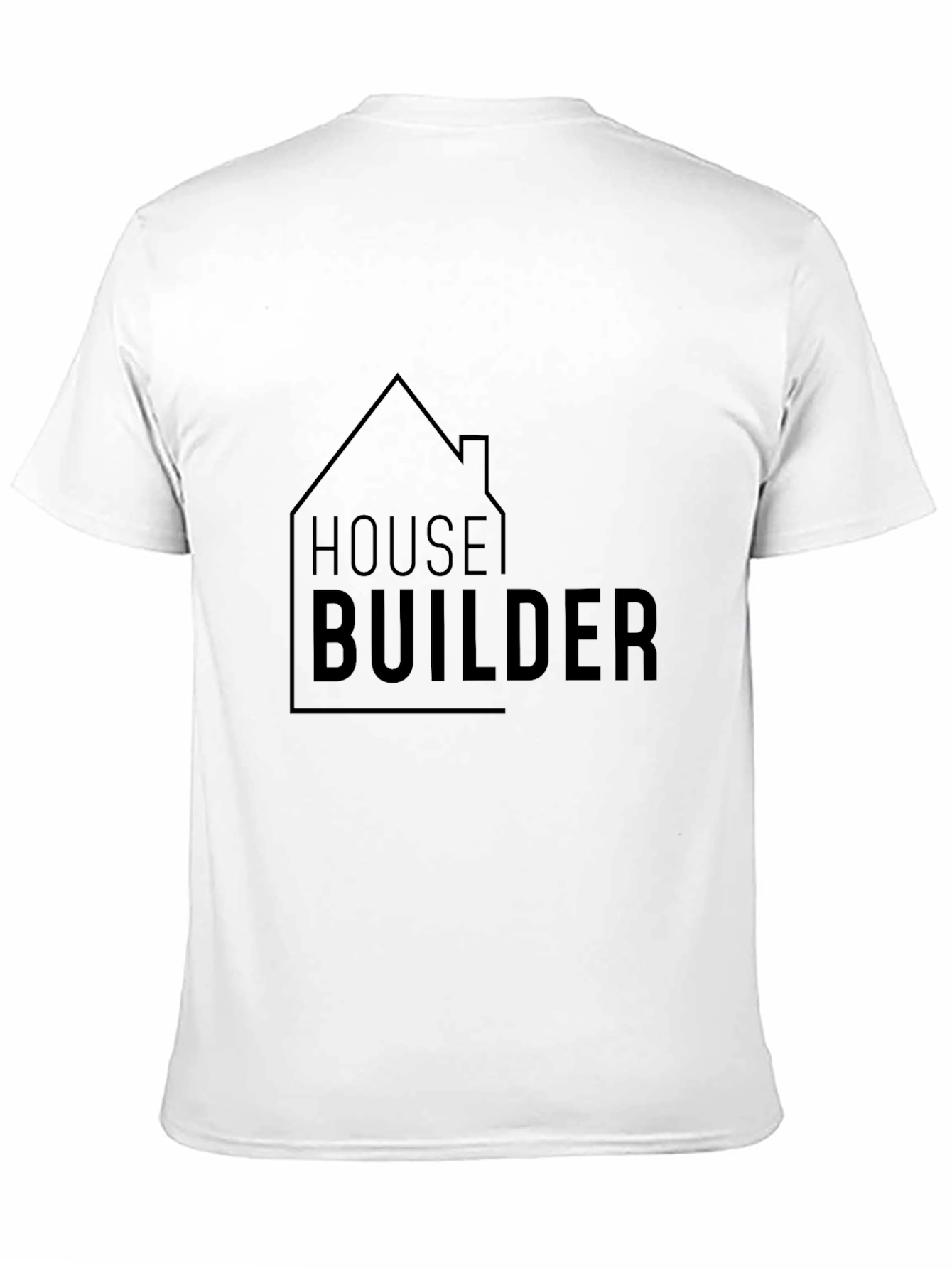 House Builder T-Shirt