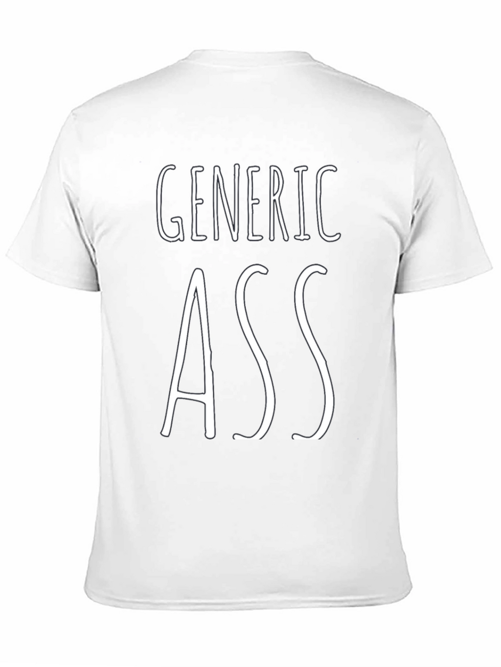 Generic Ass Graphic T-Shirt