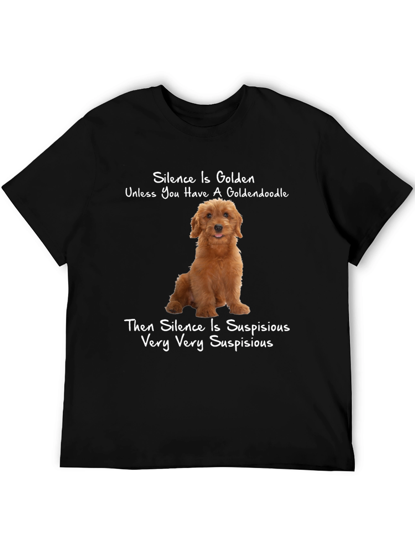 Goldendoodle Suspicious Silence T-Shirt