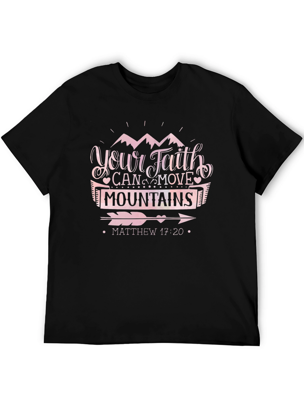Faith Can Move Mountains Black T-Shirt