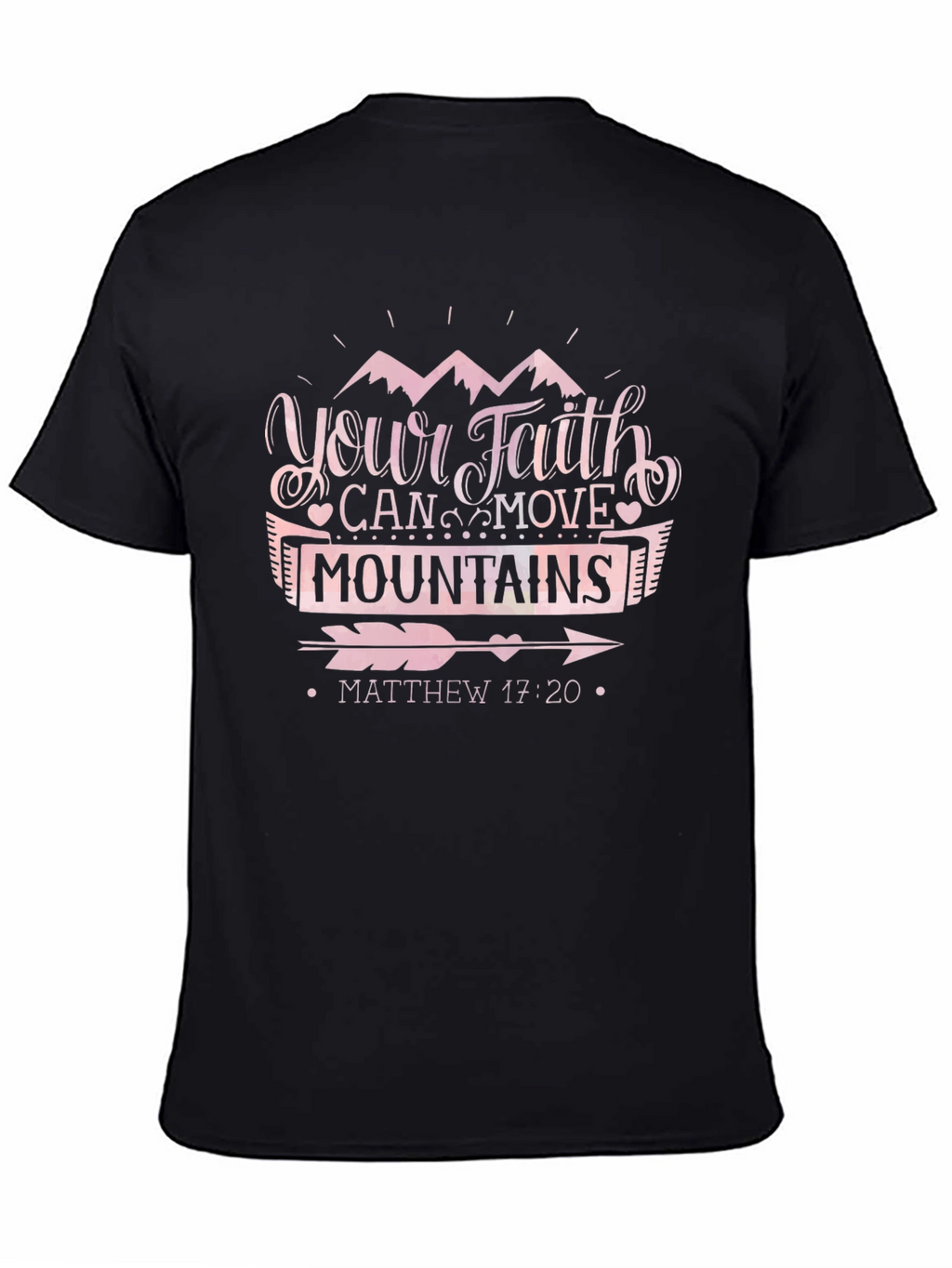Faith Can Move Mountains Black T-Shirt