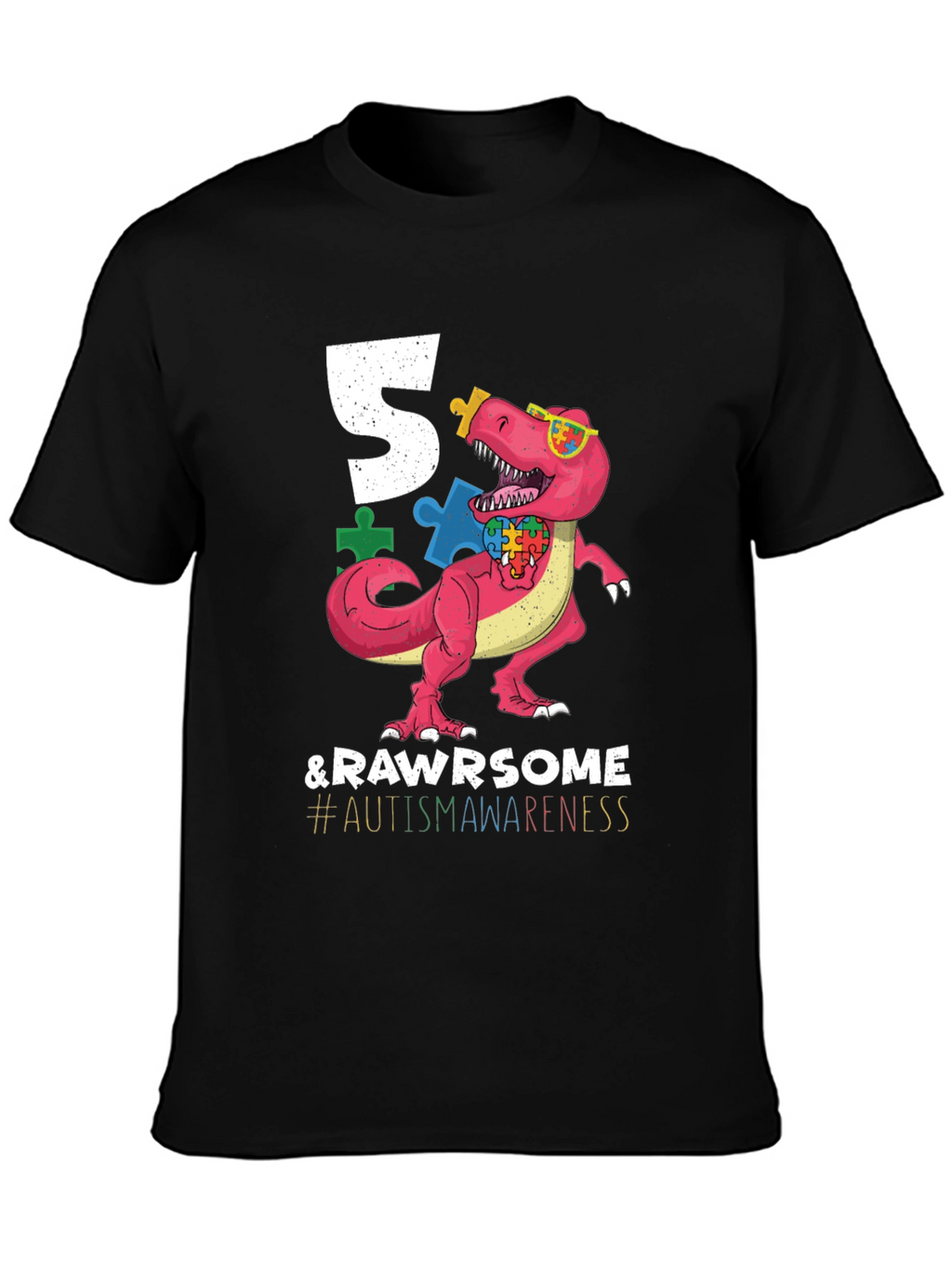 5 & RAWR Some Autism Awareness Dinosaur T-Shirt