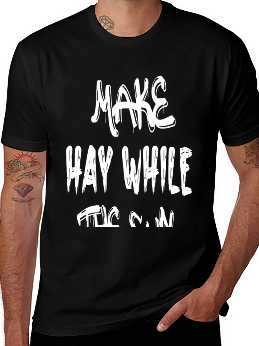 Make Hay While the Sun Shines T-Shirt