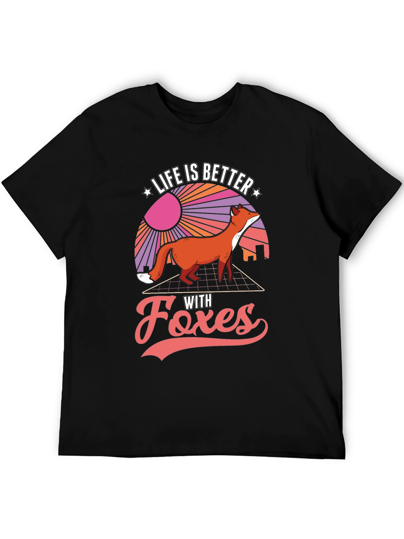 Life is Better with Foxes Graphic T-Shirt