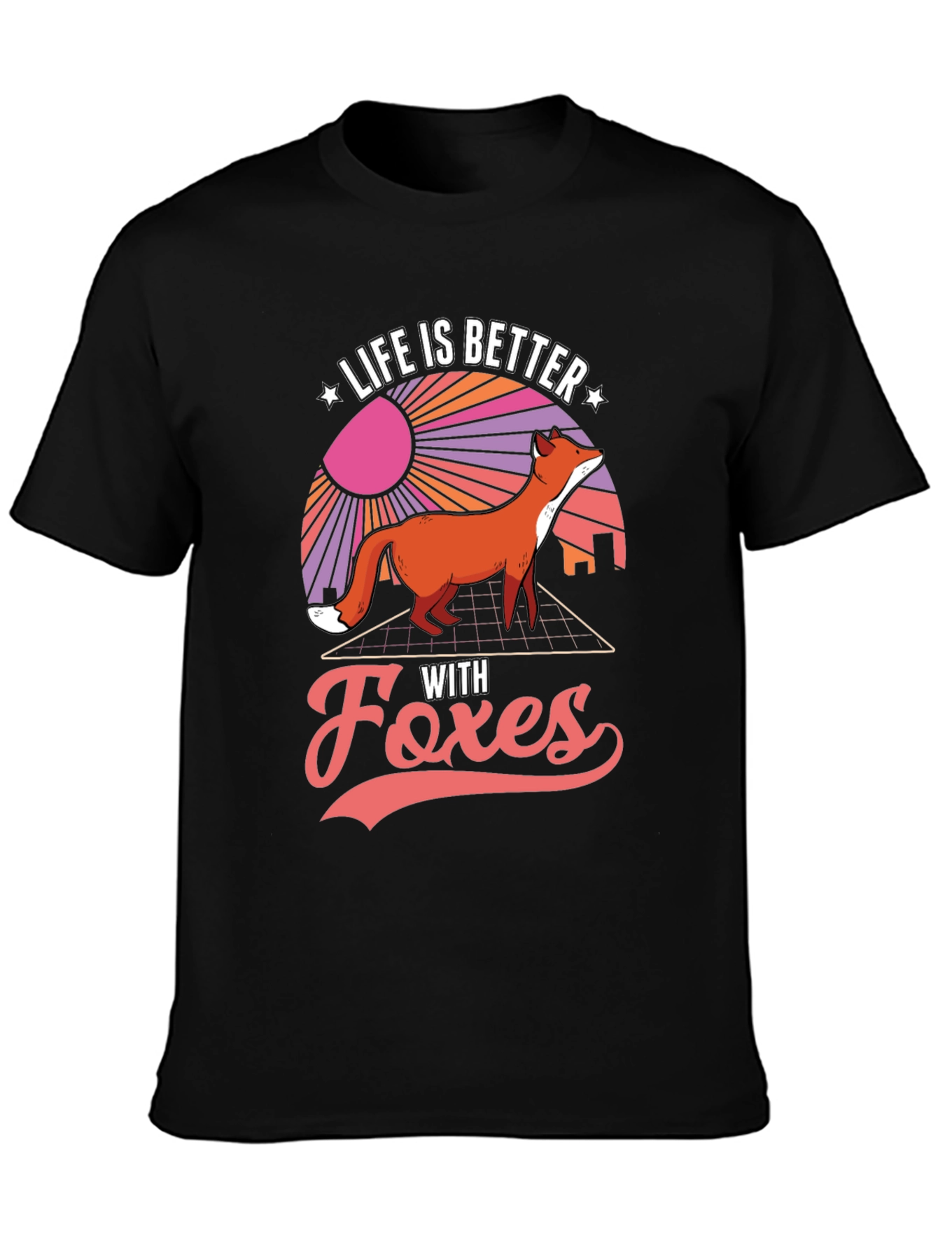 Life is Better with Foxes Graphic T-Shirt