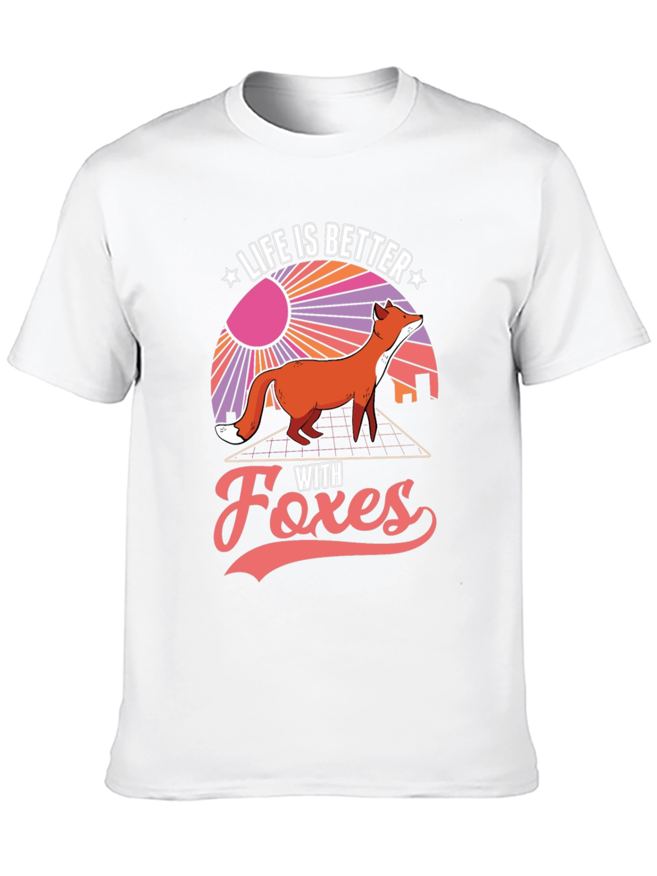 Life is Better with Foxes Graphic T-Shirt