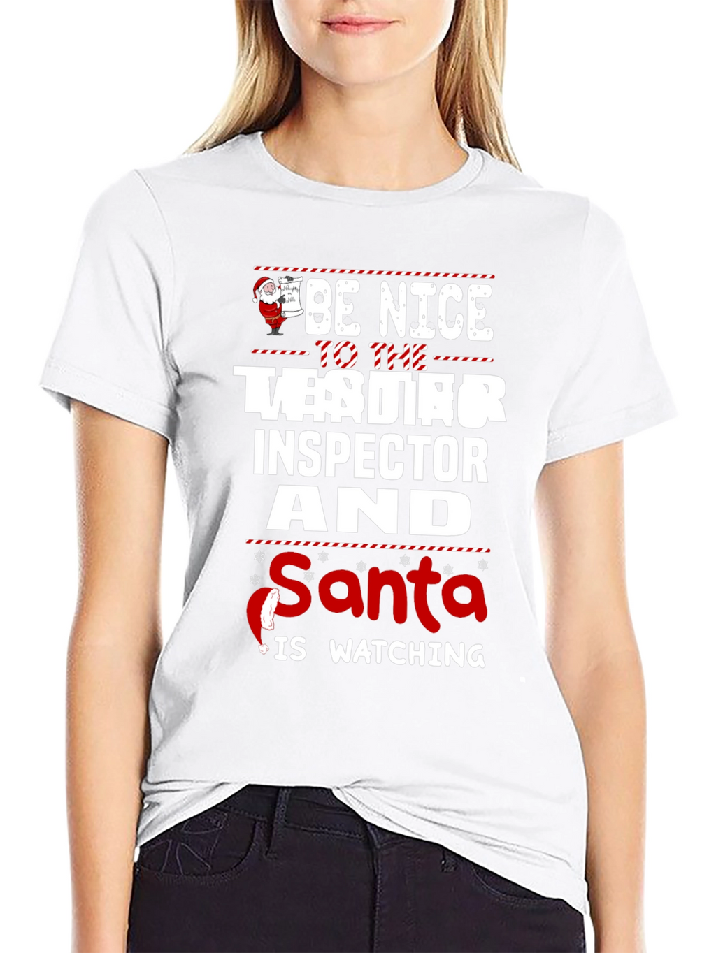 Be Nice to the Tester Inspector Santa T-Shirt