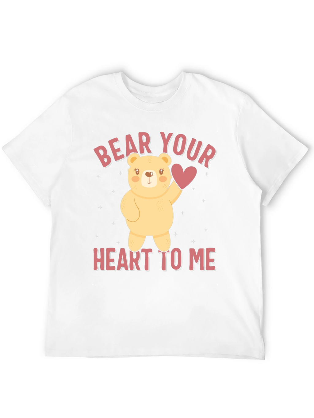 Bear Your Heart To Me T-Shirt