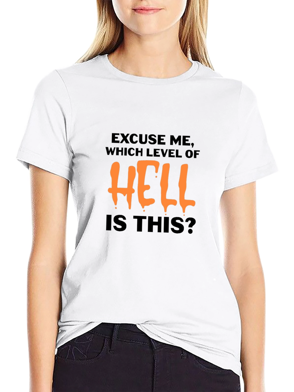 Excuse Me Which Level of Hell T-Shirt
