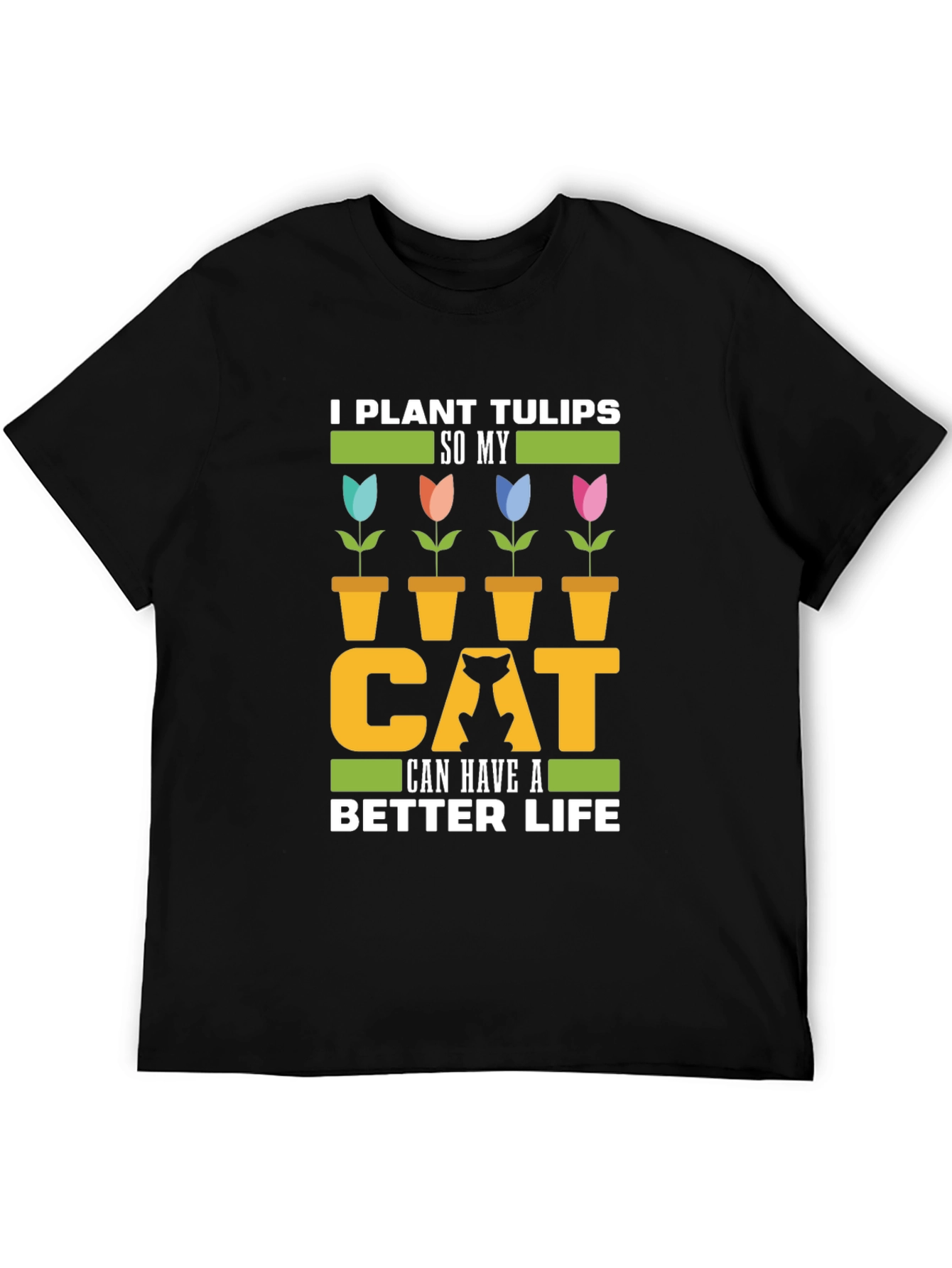 Funny Cat Lover T-Shirt - Tulip Garden Tee