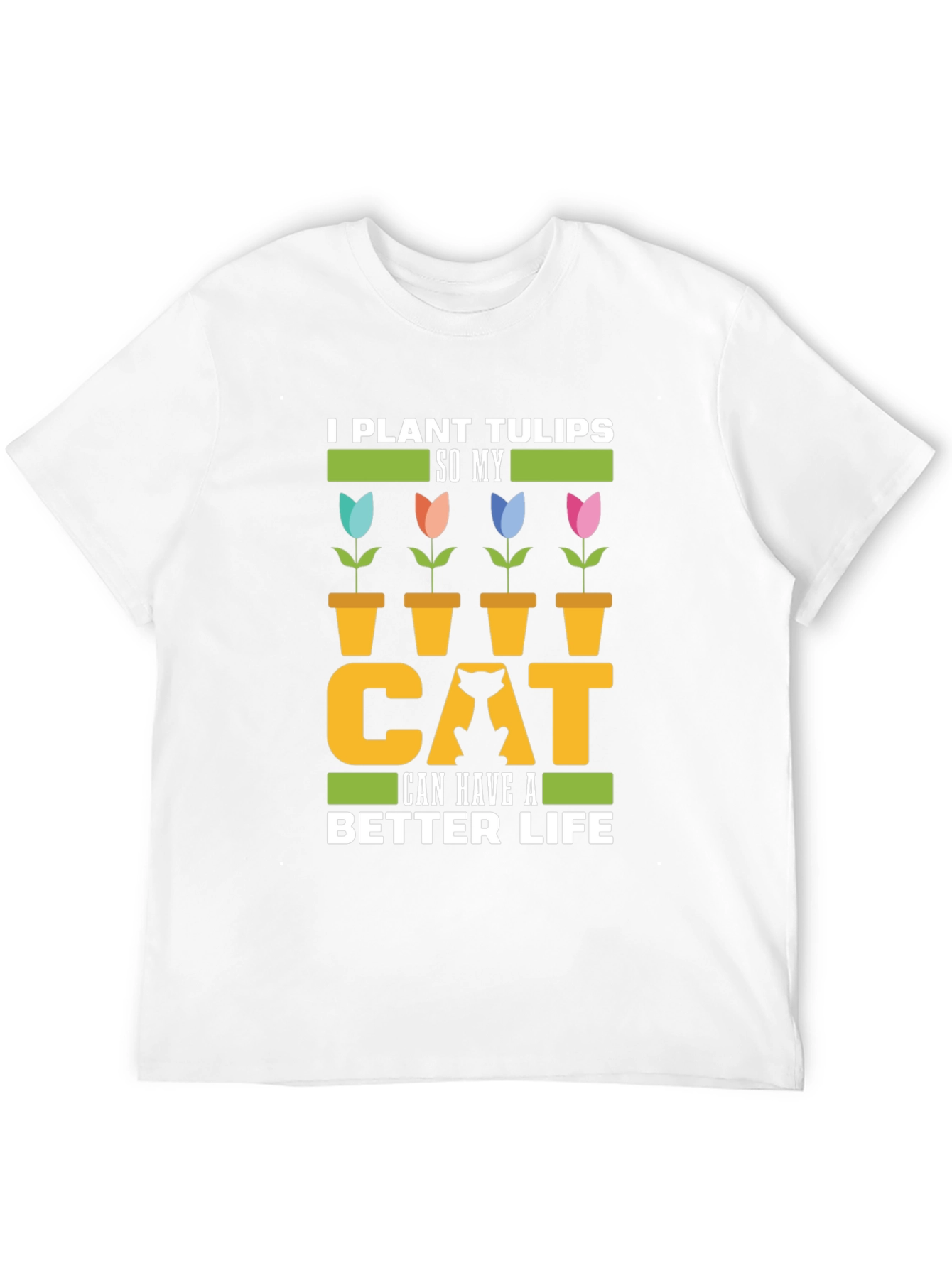 Funny Cat Lover T-Shirt - Tulip Garden Tee