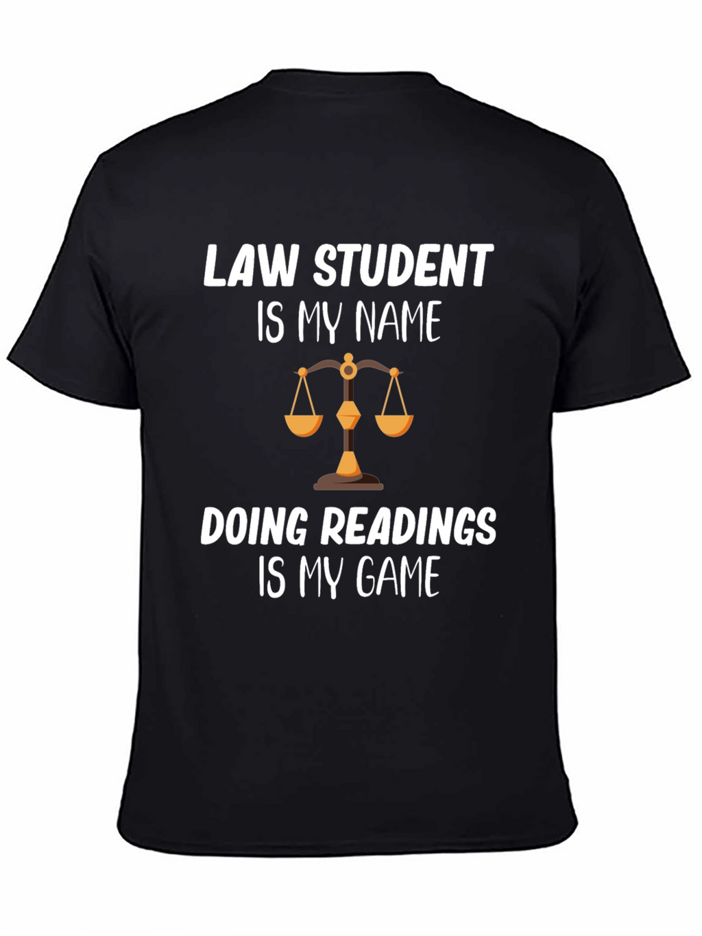 Law Student Tee: Readings are My Game
