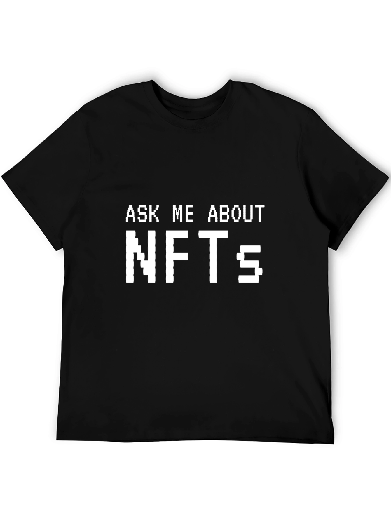 Ask Me About NFTs Black T-Shirt