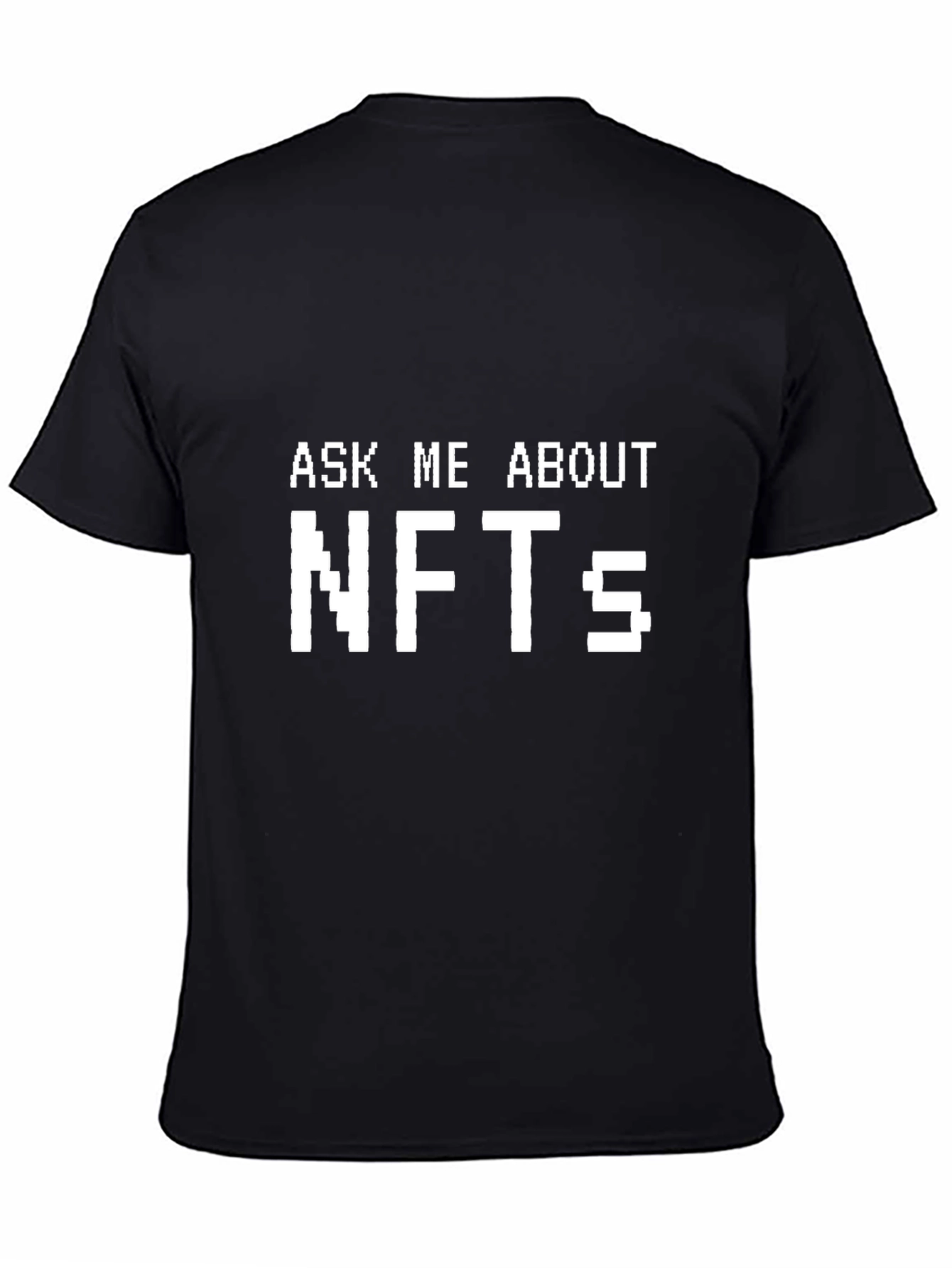 Ask Me About NFTs Black T-Shirt