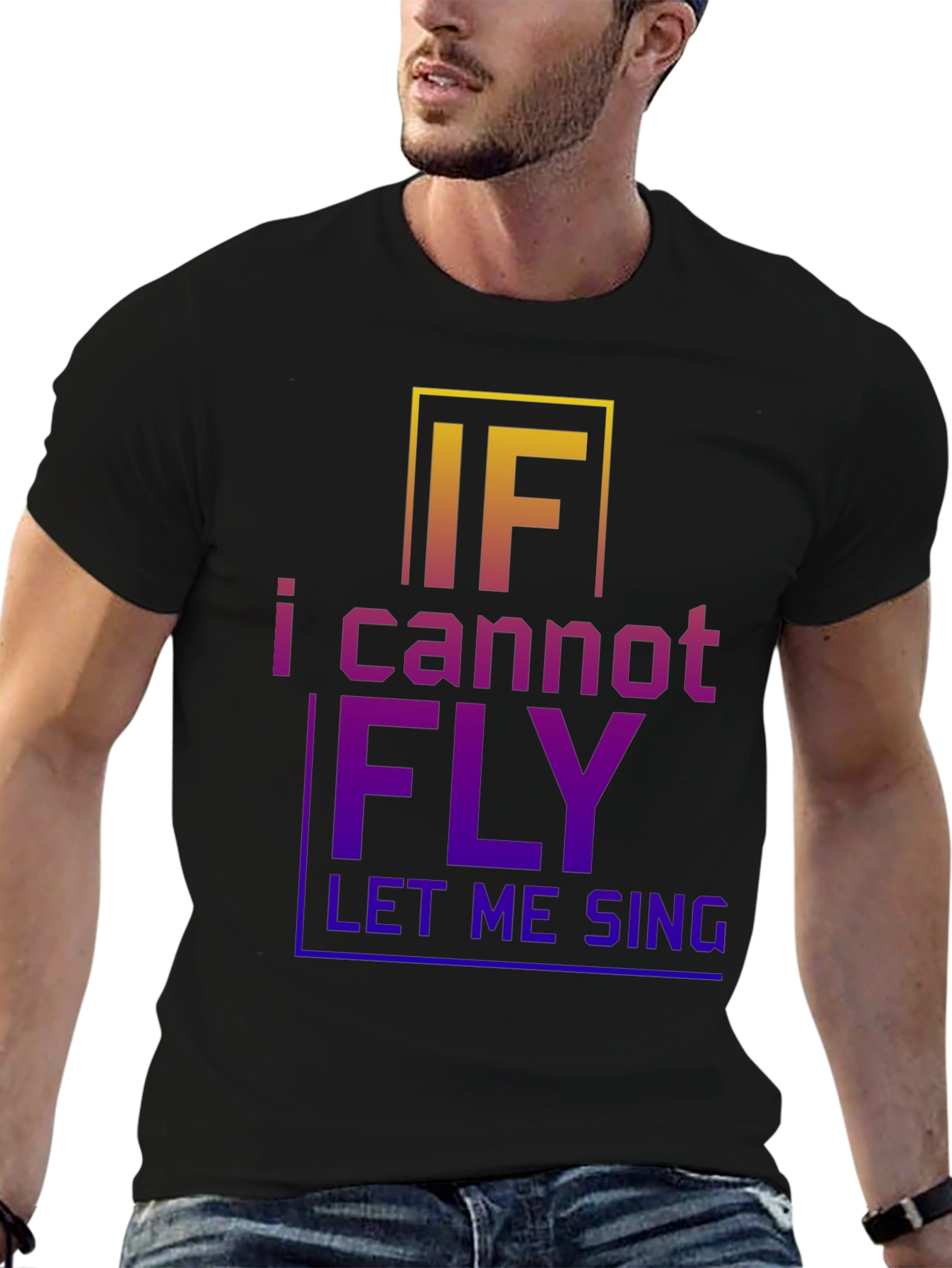 Inspirational Graphic T-Shirt - If I Cannot Fly