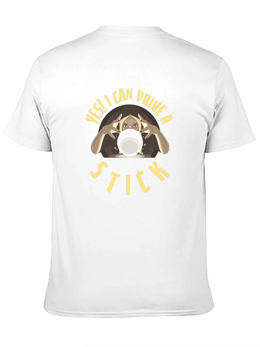 Funny Fortune Teller Can Drive A Stick T-Shirt