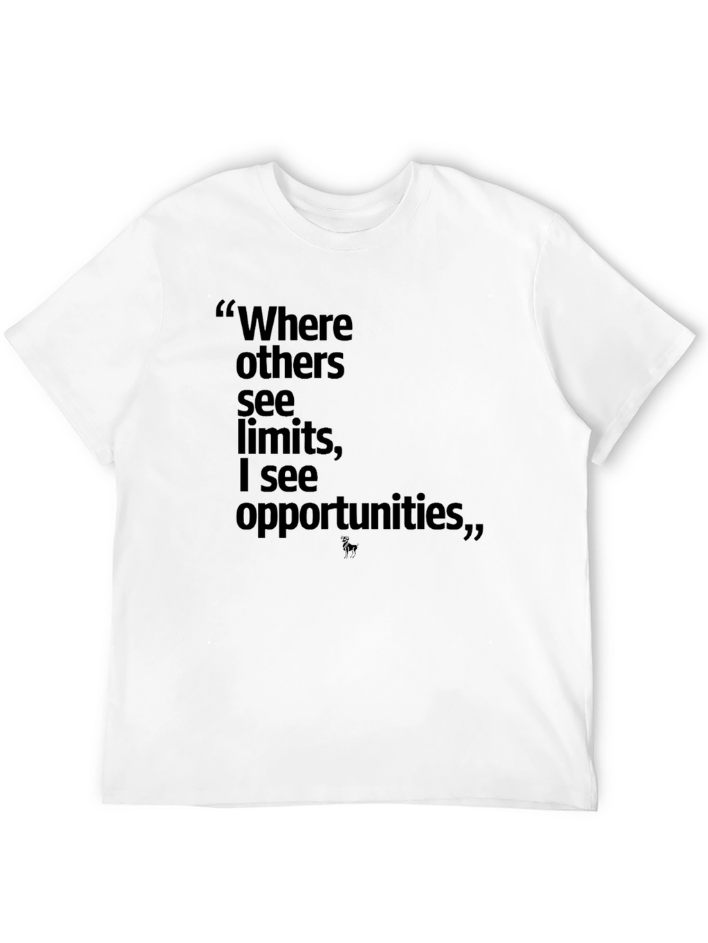 Motivational Quote T-Shirt - Where Others See Limits