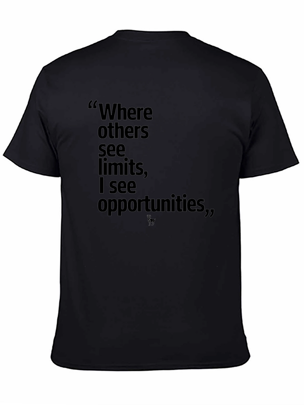Motivational Quote T-Shirt - Where Others See Limits