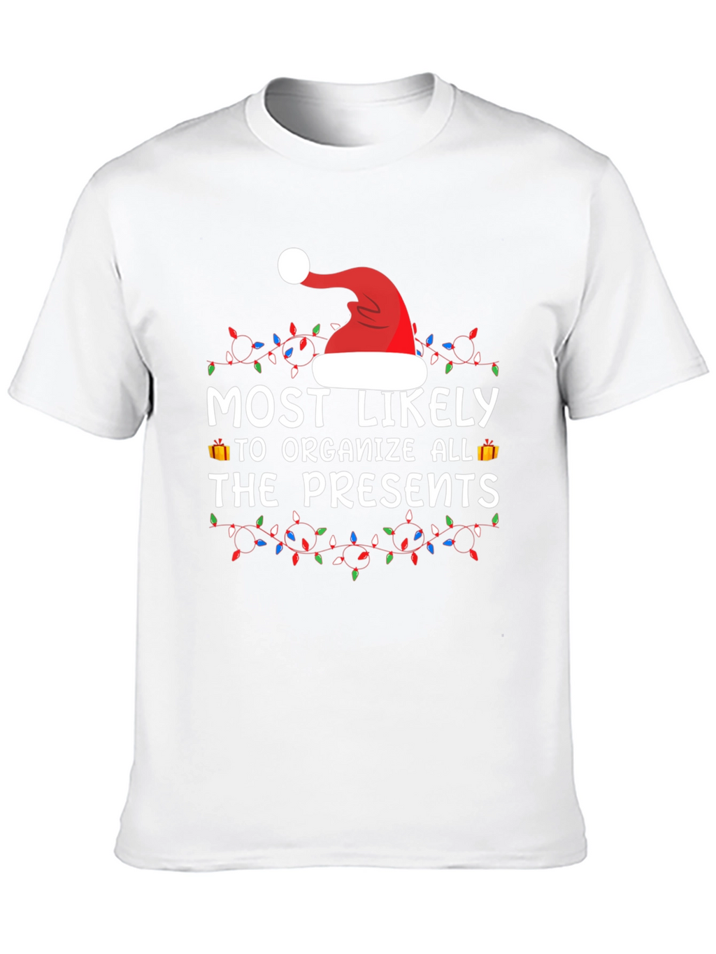 Festive Holiday Tee: Most Likely to Organize Presents