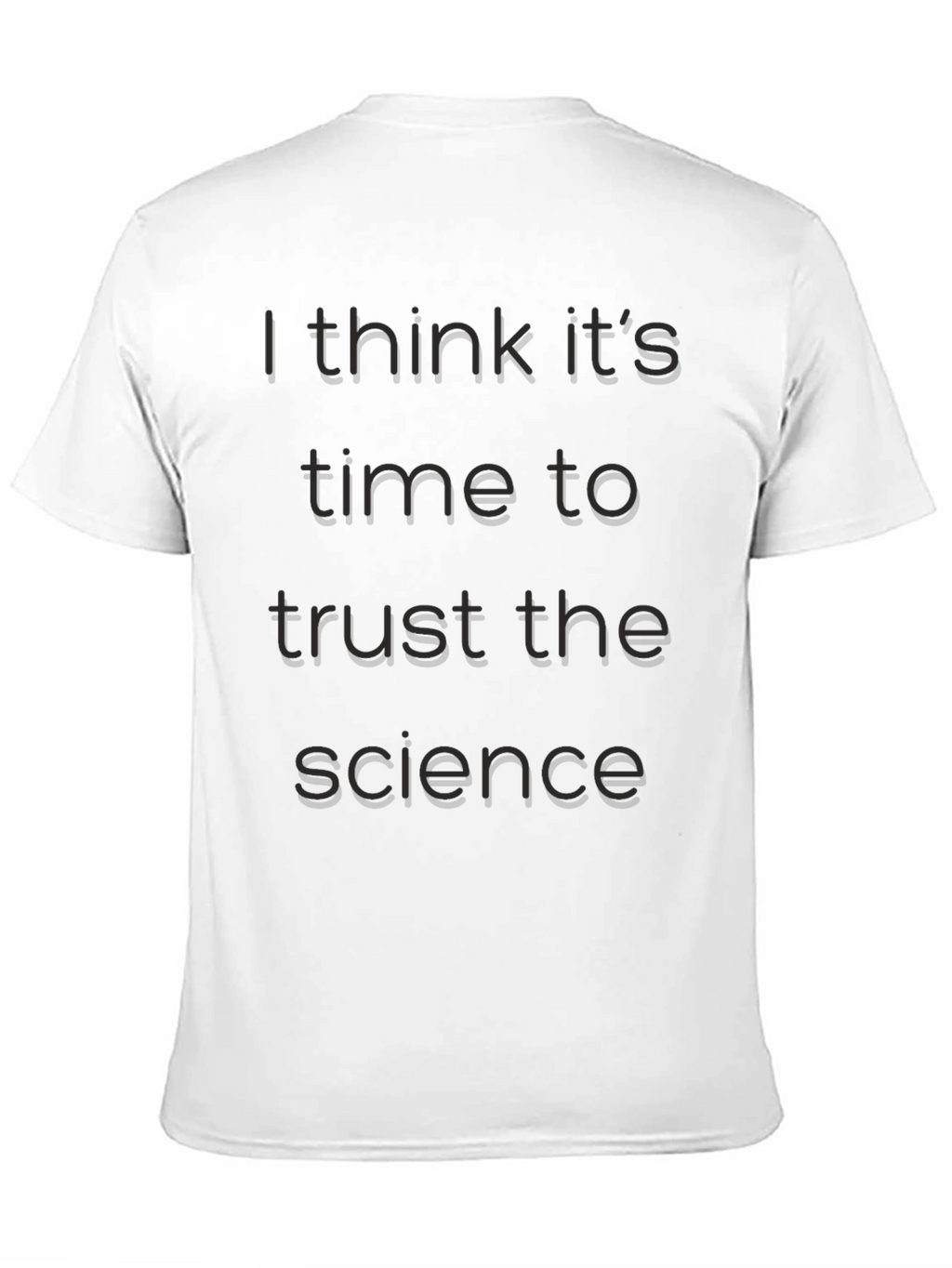 Trust the Science Black T-Shirt