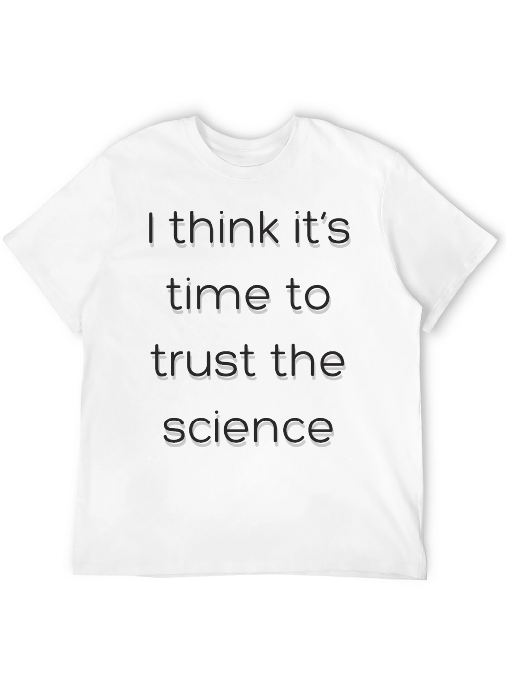 Trust the Science Black T-Shirt