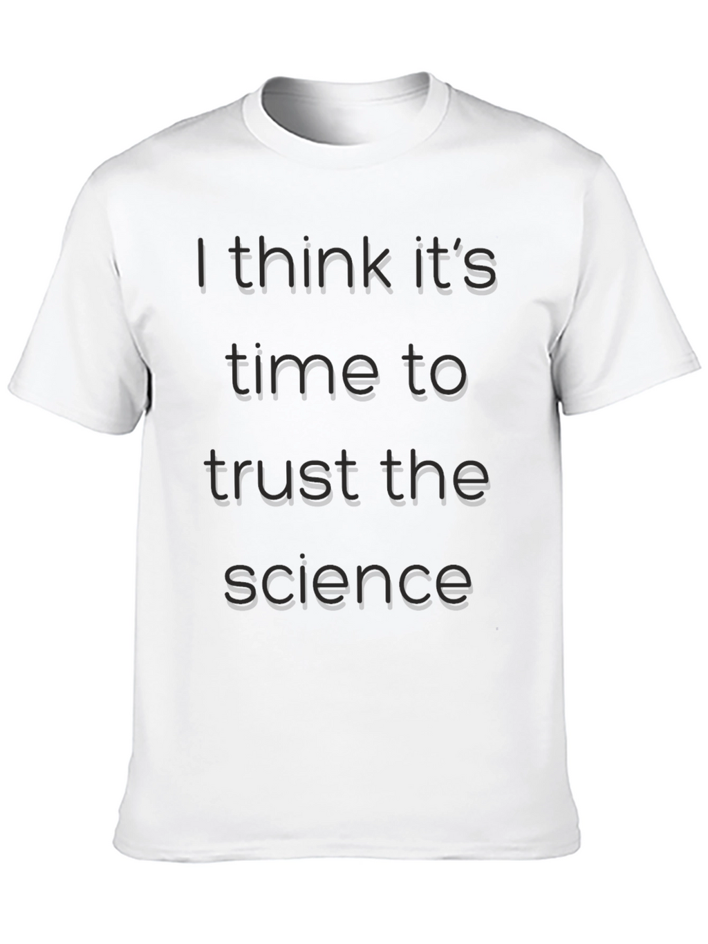 Trust the Science Black T-Shirt