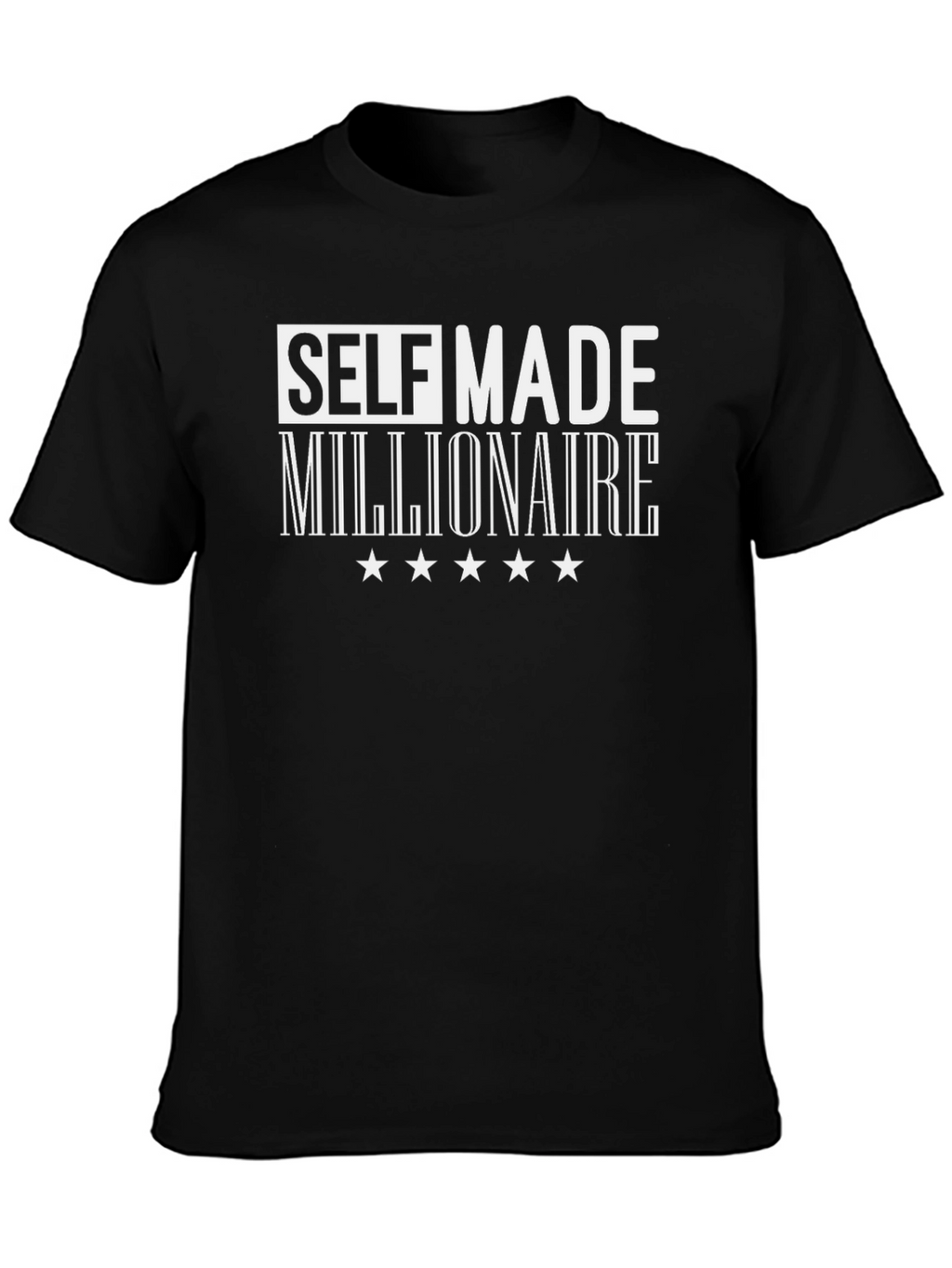Self Made Millionaire Graphic T-Shirt