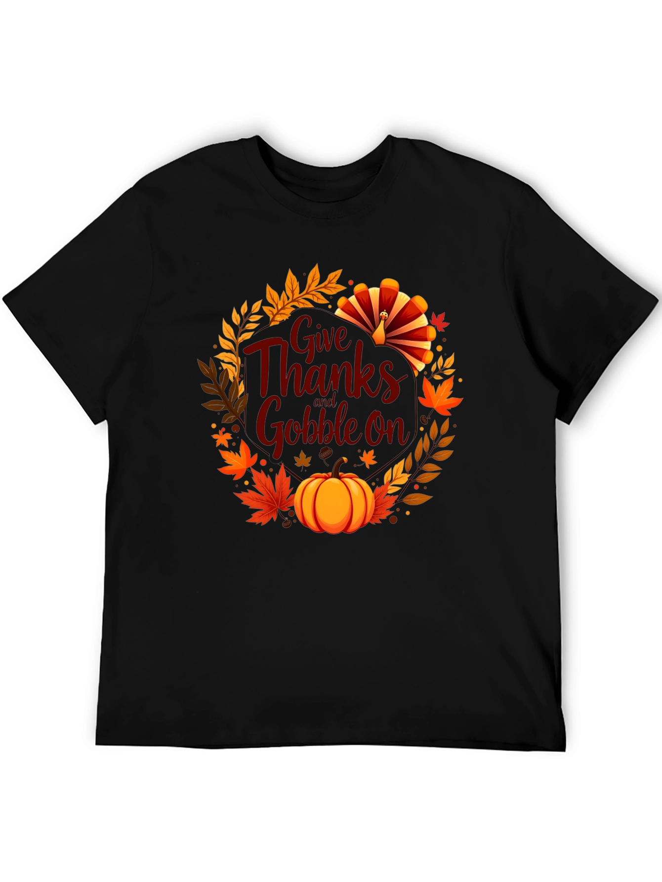 Thanksgiving Give Thanks Gobble On Black T-Shirt