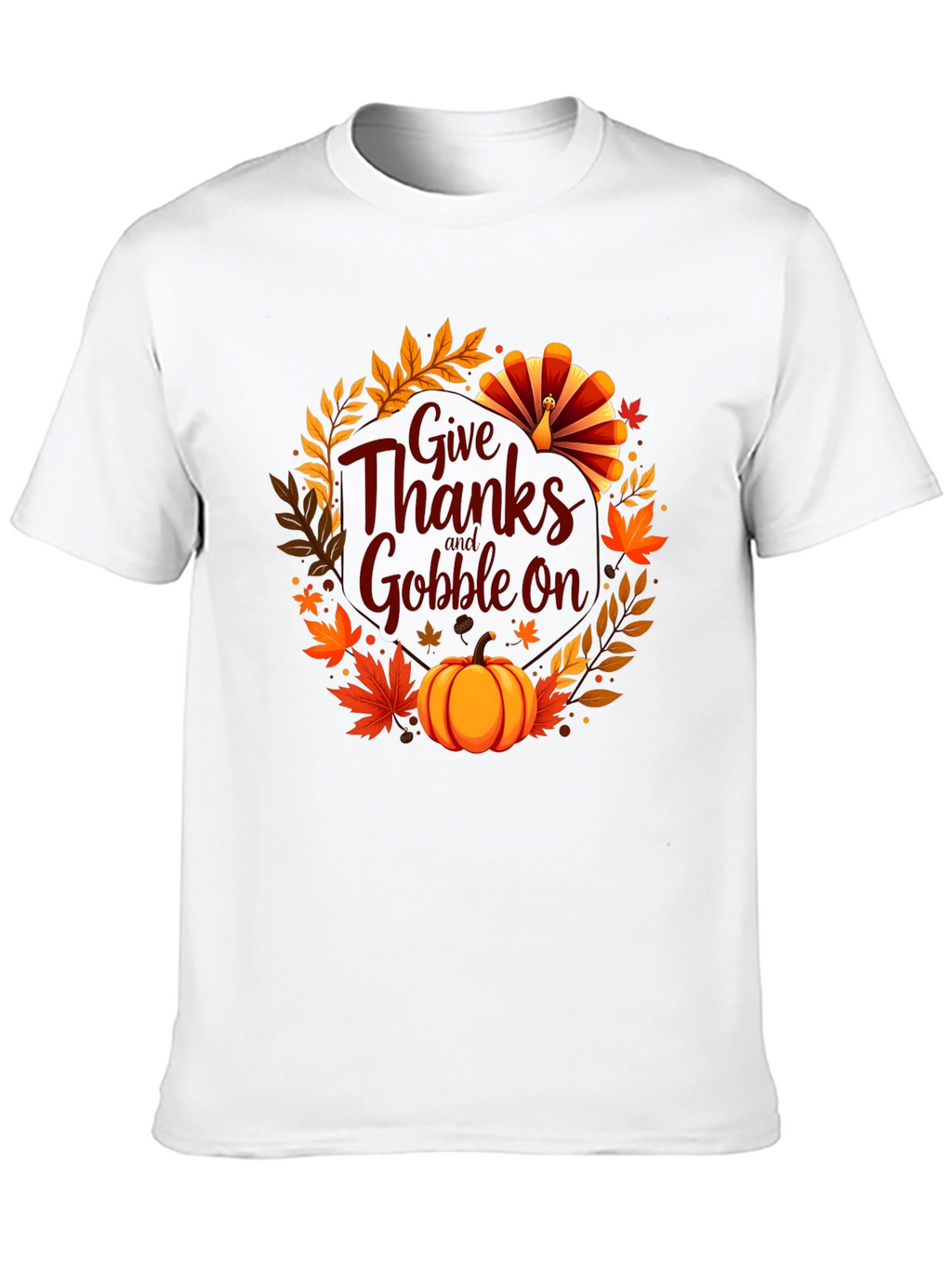 Thanksgiving Give Thanks Gobble On Black T-Shirt
