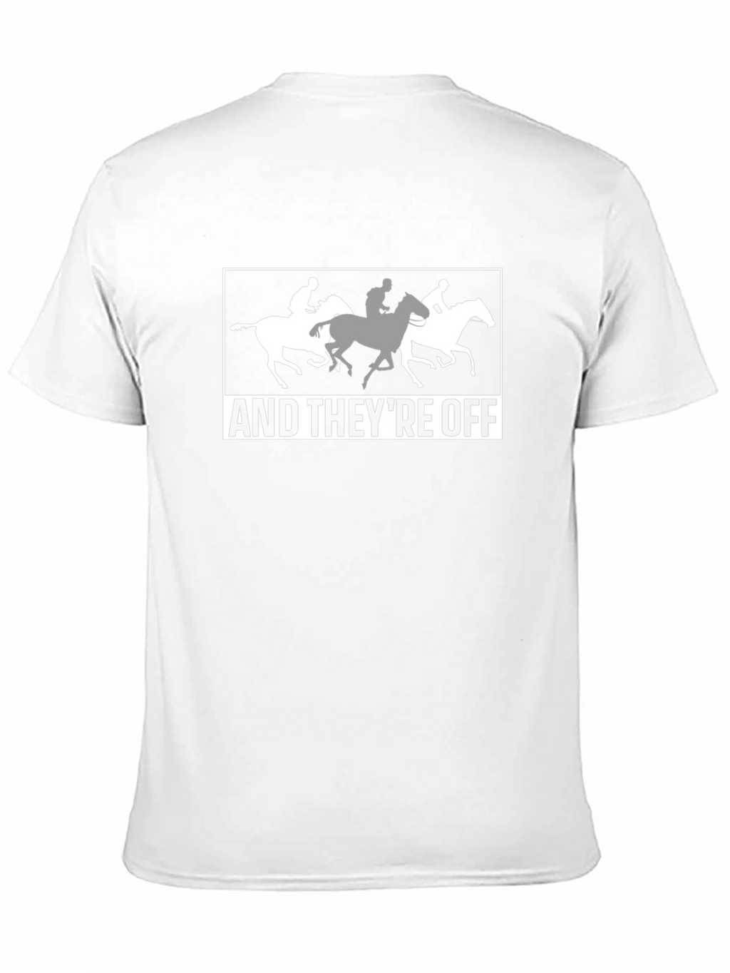 Horse Racing T-Shirt - And Theyre Off! Design