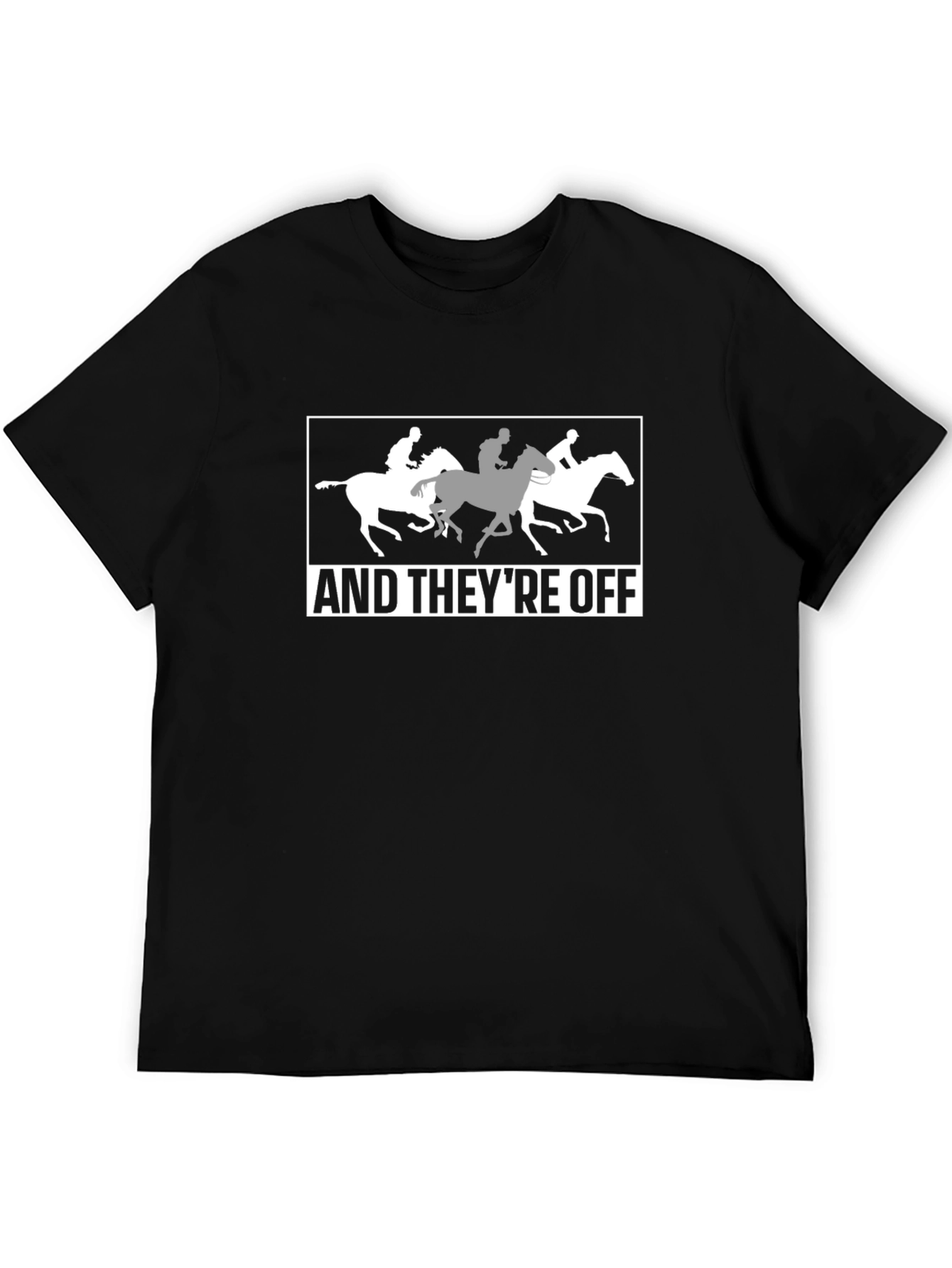 Horse Racing T-Shirt - And Theyre Off! Design