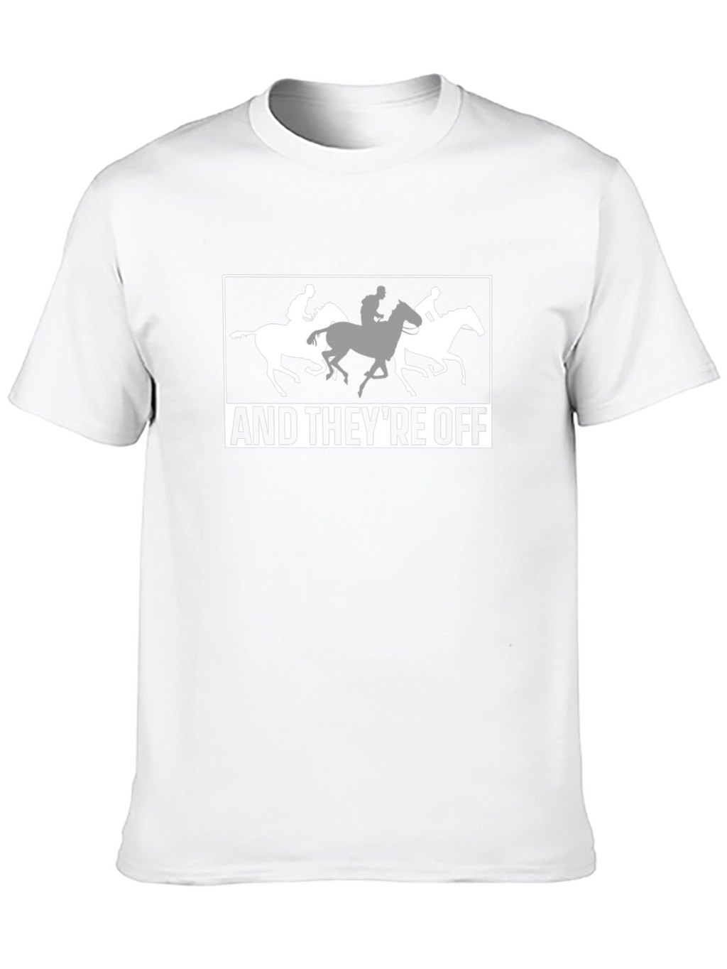 Horse Racing T-Shirt - And Theyre Off! Design
