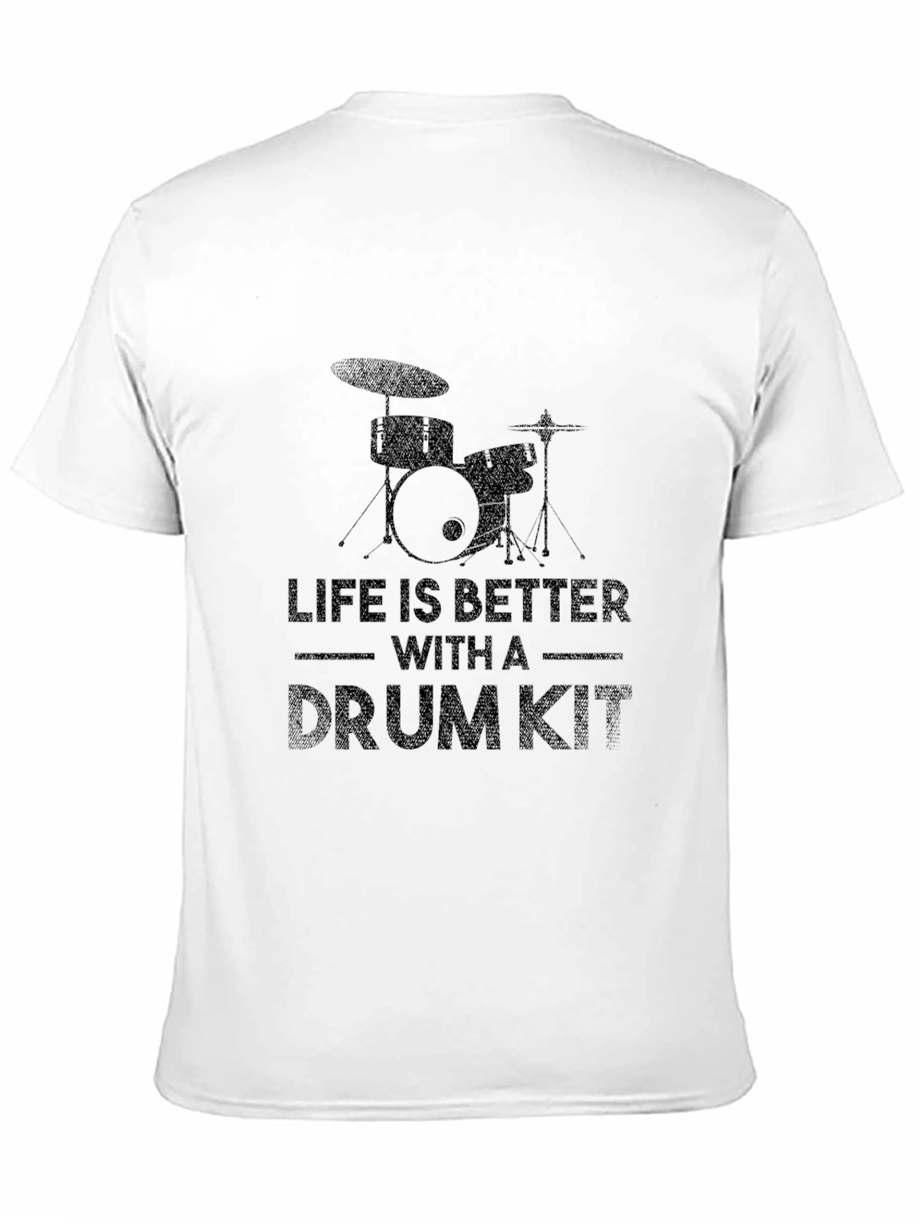 Life Is Better With a Drum Kit Black T-Shirt