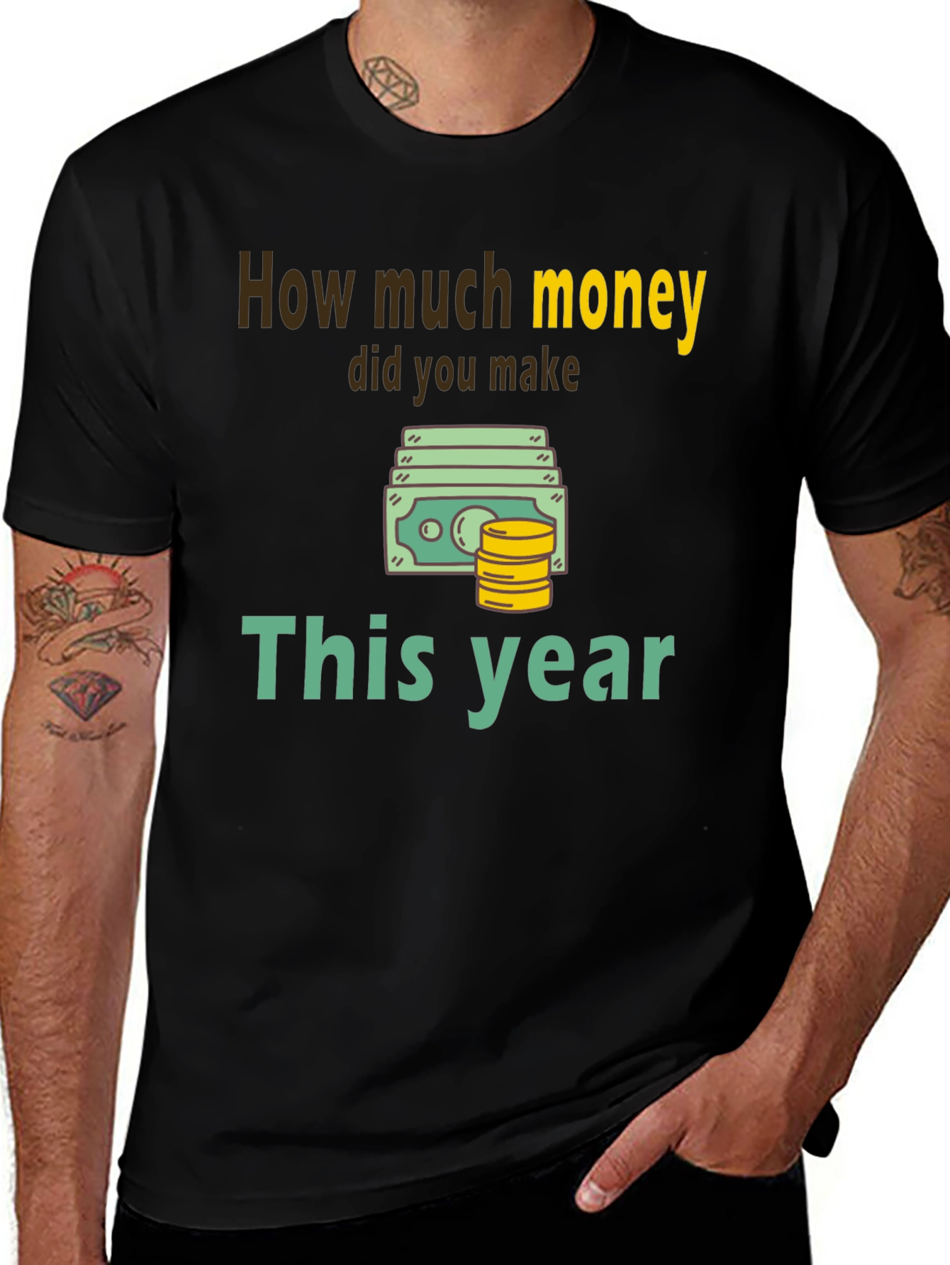 How Much Money This Year T-Shirt