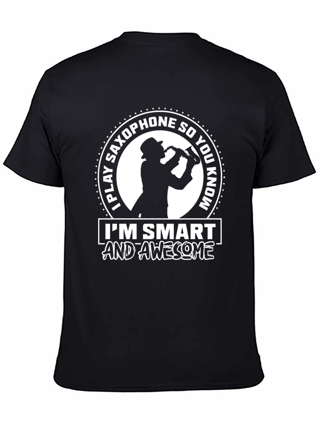 Saxophone Player Smart & Awesome T-Shirt