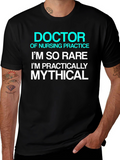 Doctor of Nursing Practice Rare Mythical Black T-Shirt