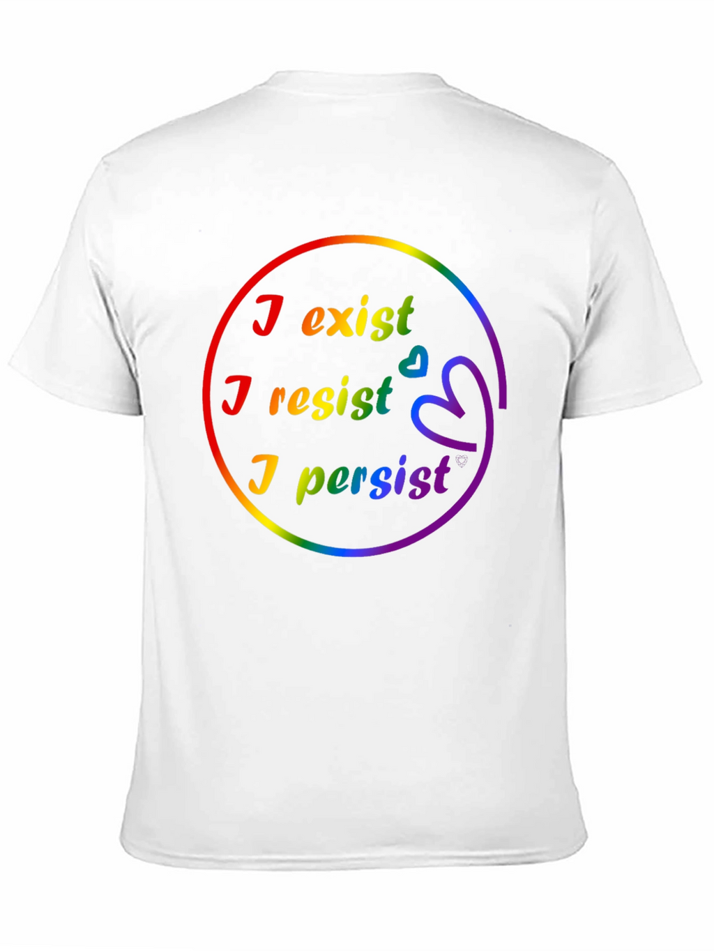 I Exist I Resist I Persist Pride LGBTQ+ T-Shirt