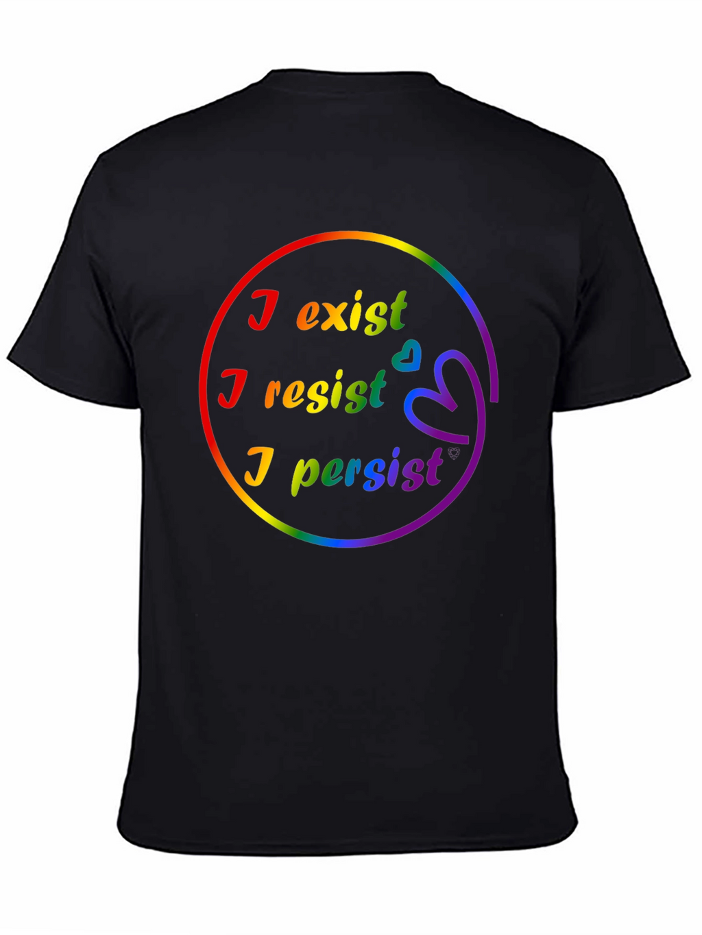 I Exist I Resist I Persist Pride LGBTQ+ T-Shirt