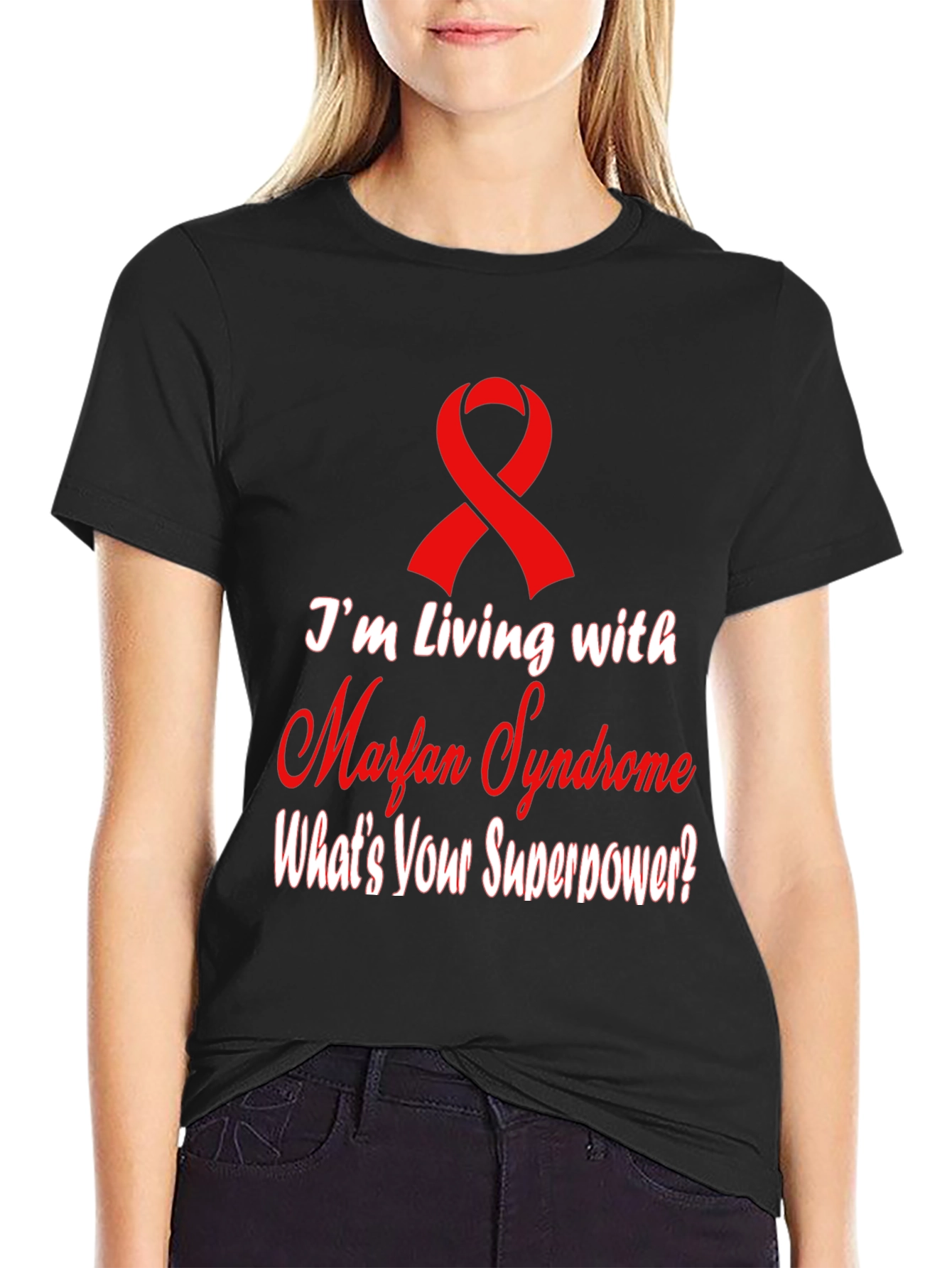 Marfan Syndrome Awareness T-Shirt - Whats Your Superpower?