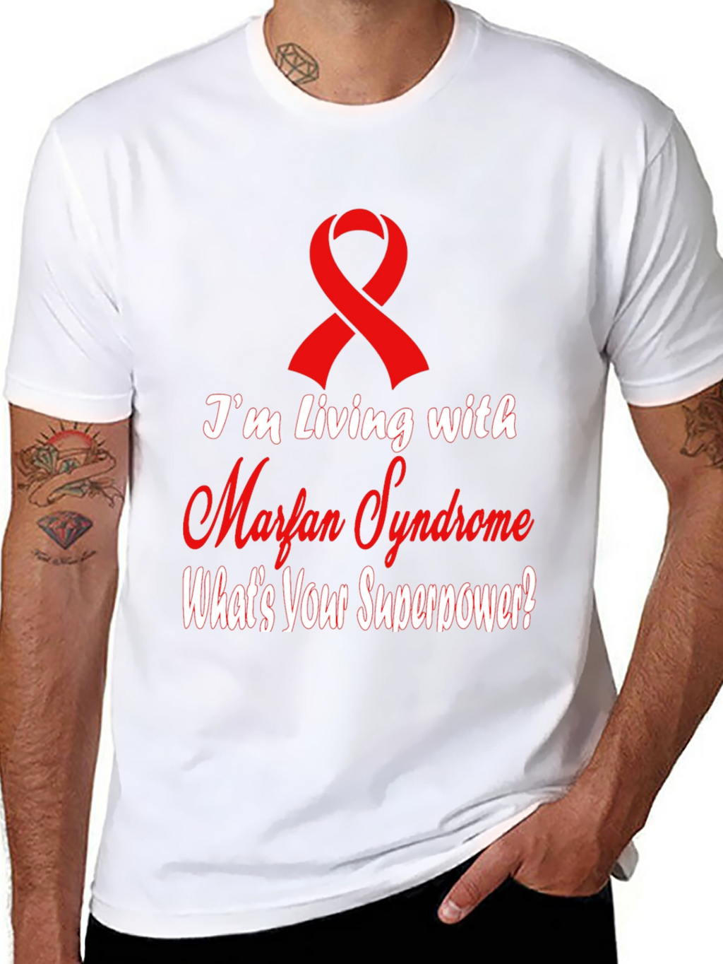 Marfan Syndrome Awareness T-Shirt - Whats Your Superpower?