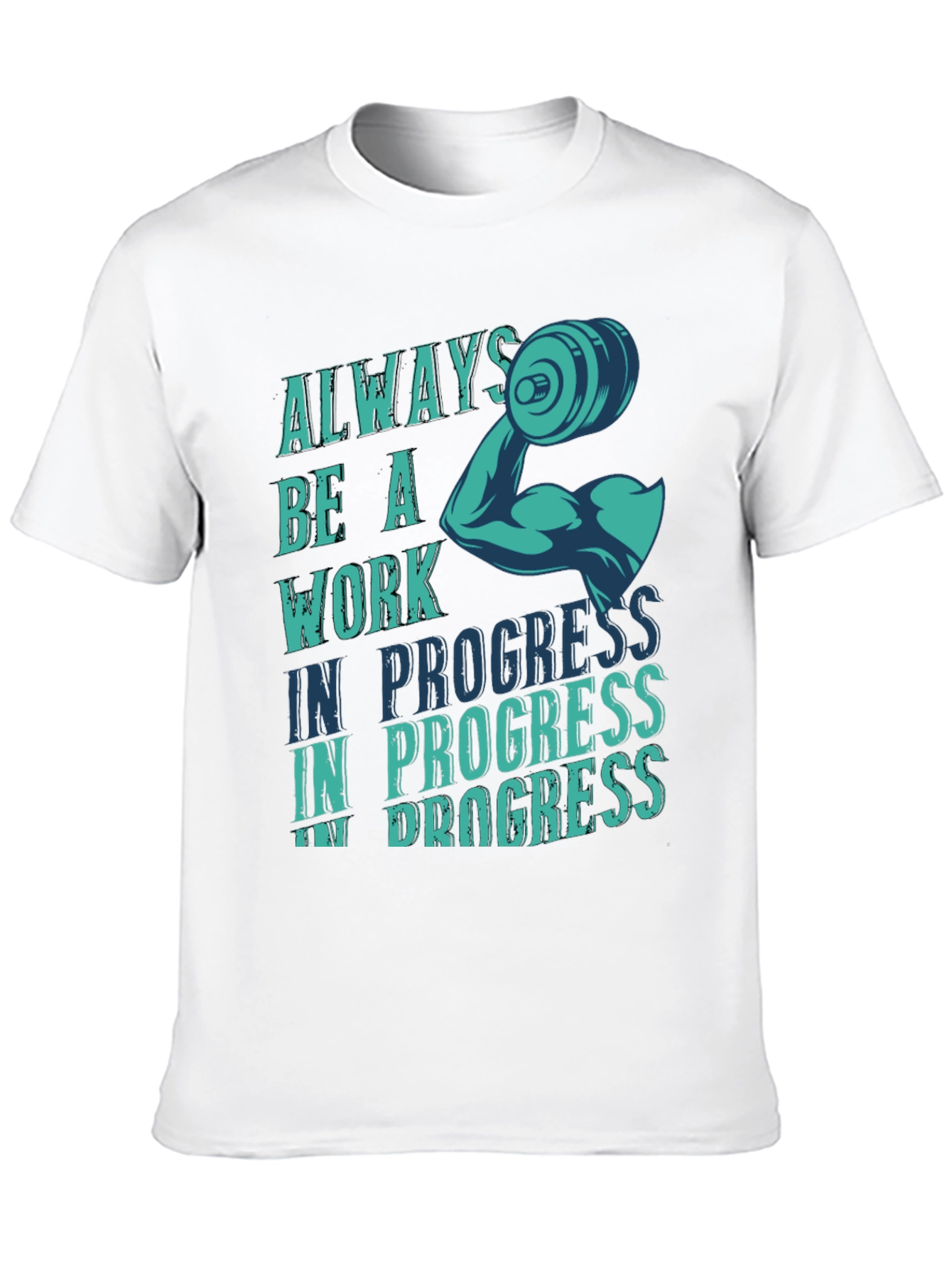 Always Be A Work In Progress Graphic T-Shirt