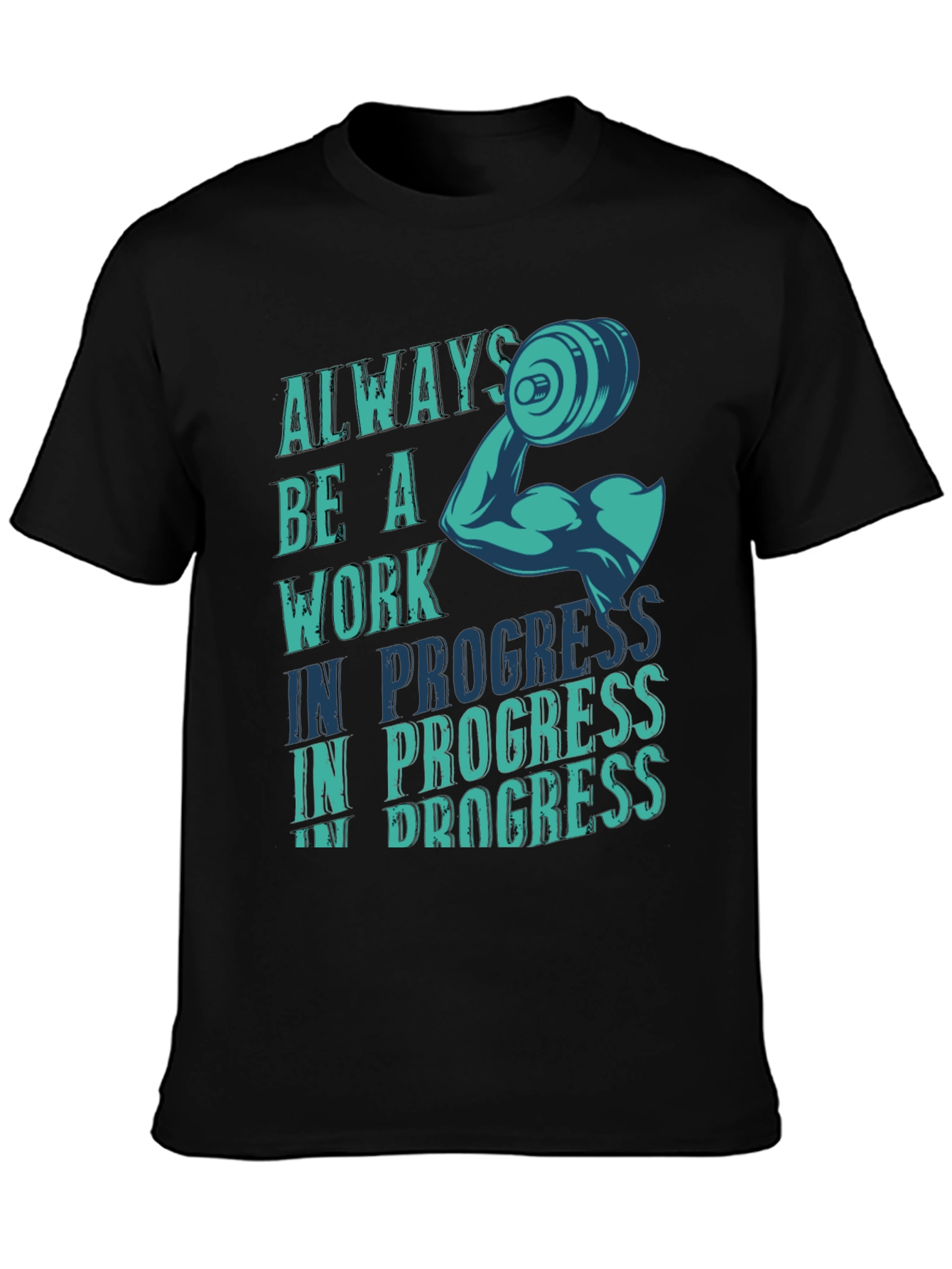 Always Be A Work In Progress Graphic T-Shirt