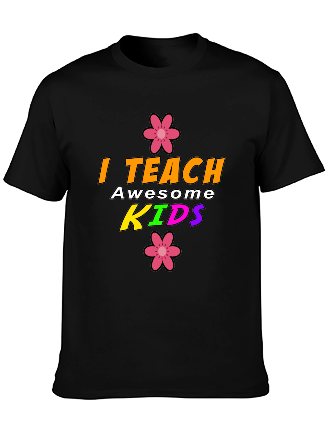 I Teach Awesome Kids Graphic T-Shirt