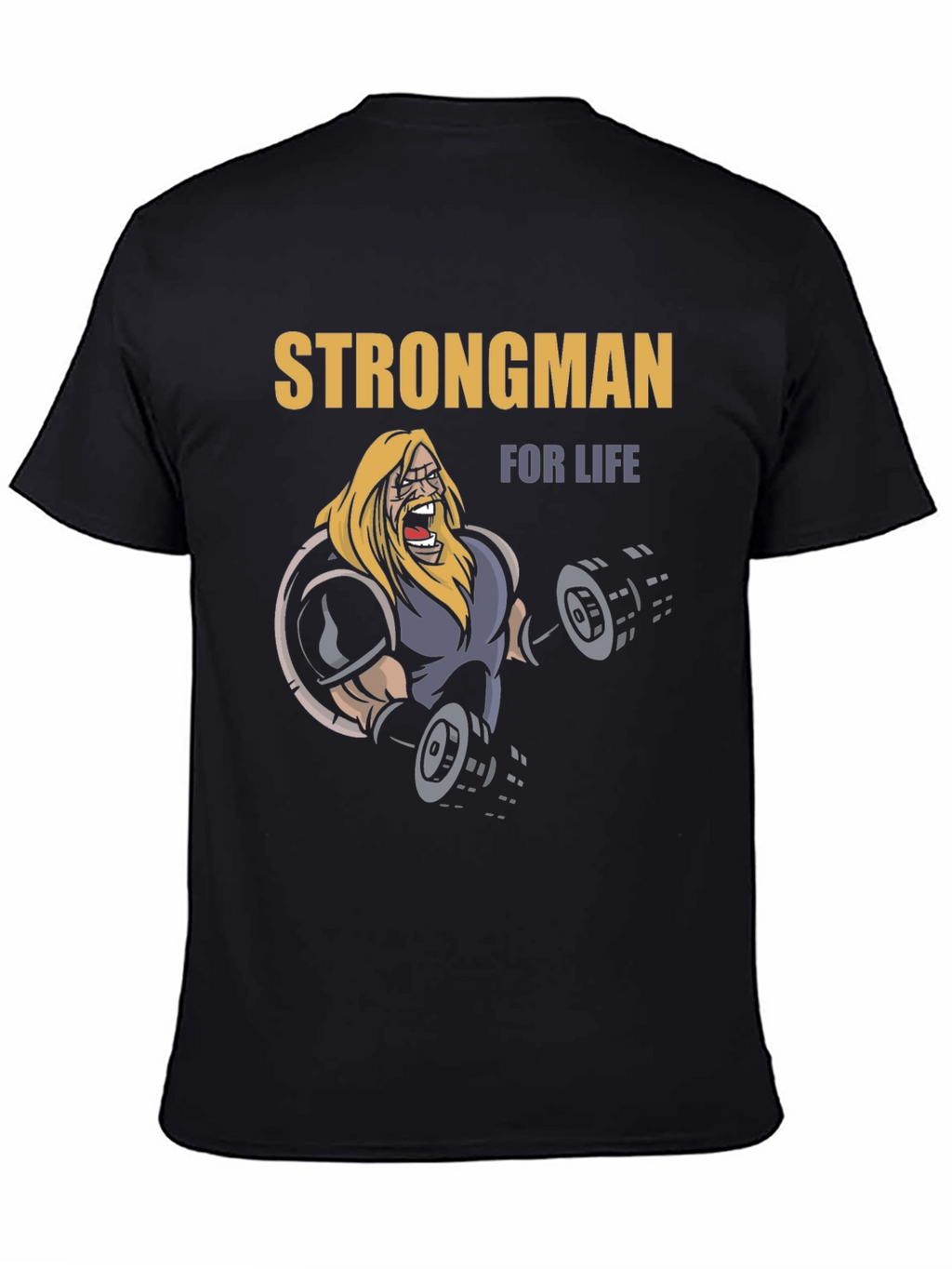 Strongman For Life Black T-Shirt
