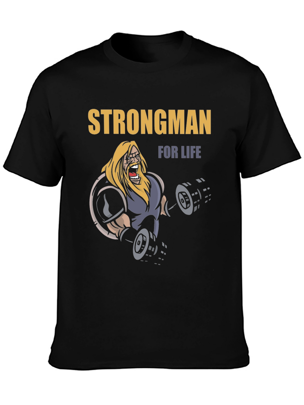 Strongman For Life Black T-Shirt