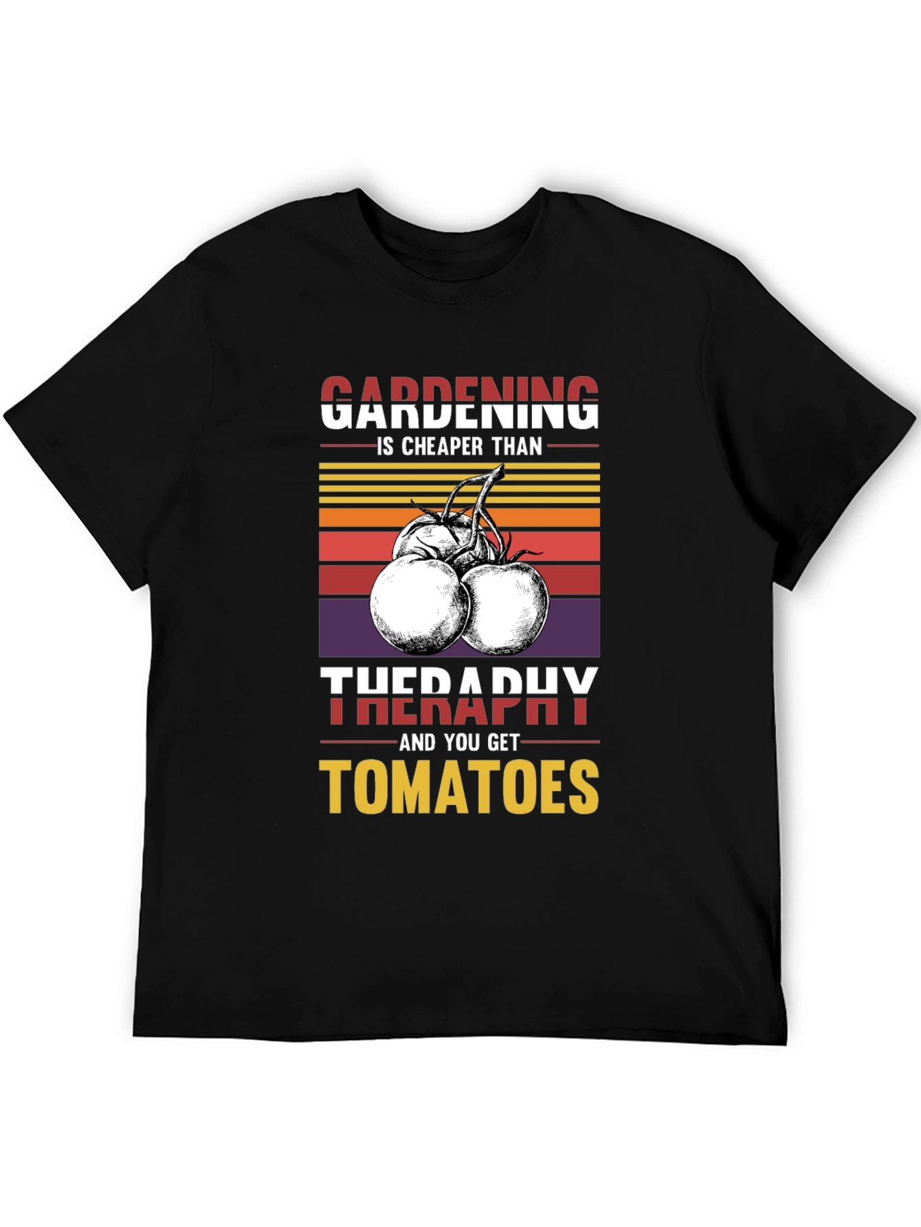 Gardening is Cheaper Than Therapy T-Shirt