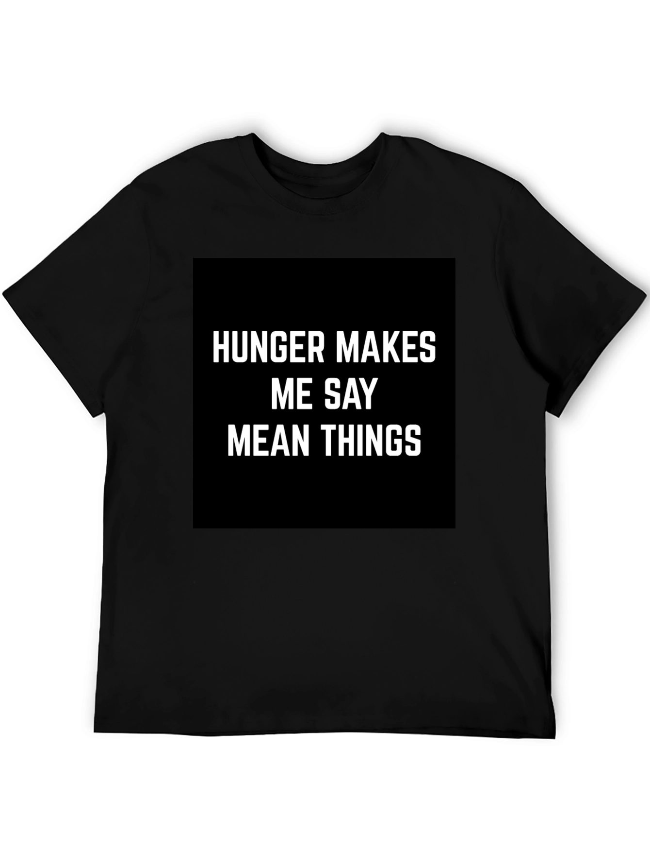 Hunger Makes Me Say Mean Things Graphic Tee