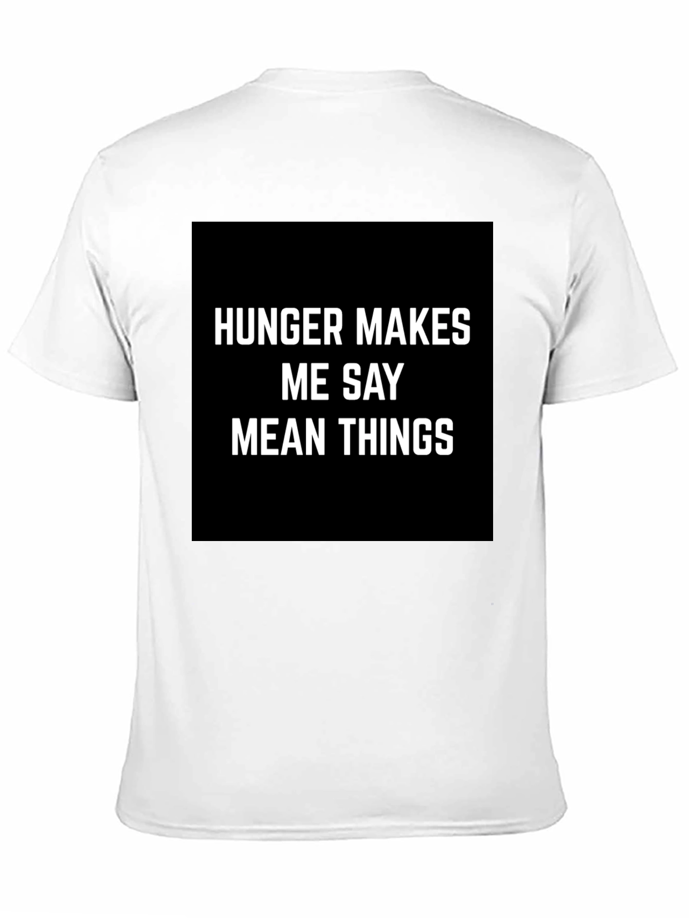 Hunger Makes Me Say Mean Things Graphic Tee